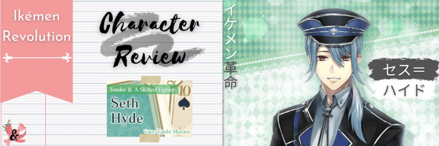 Seth Hyde | Character Review | Ikémen&nbsp;Revolution