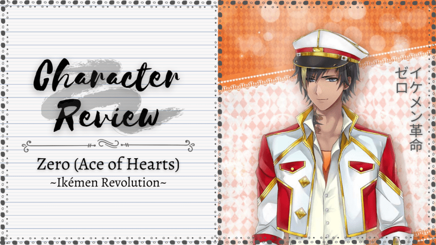Zero | Character Review | Ikémen&nbsp;Revolution