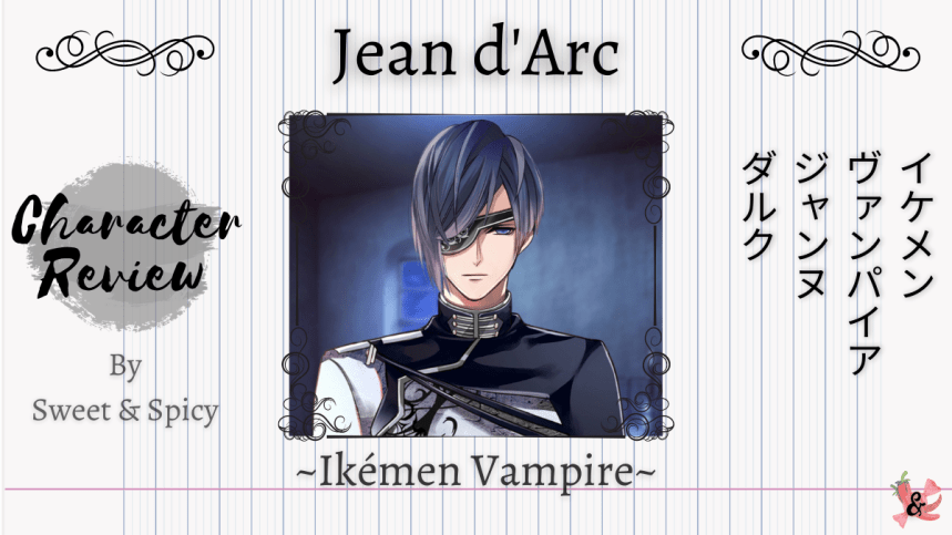 Jean D’Arc | Character Review | Ikémen&nbsp;Vampire