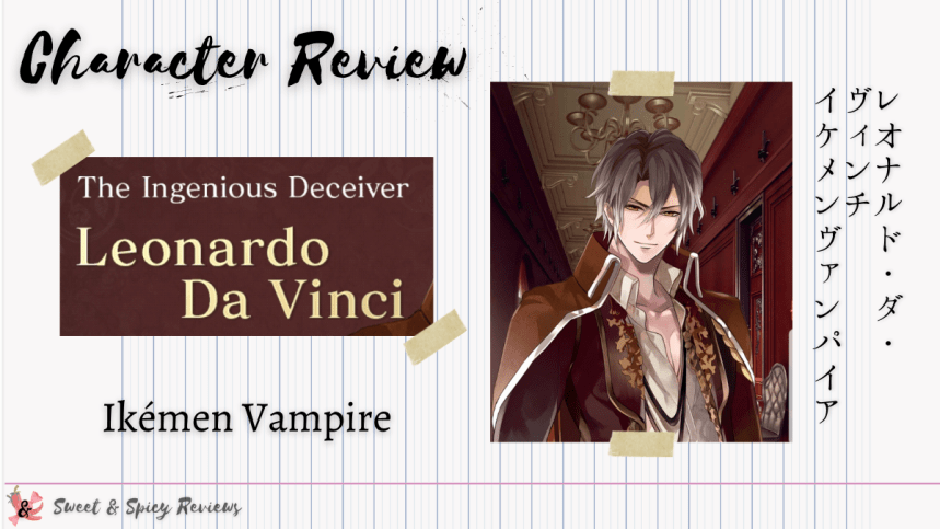 Leonardo Da Vinci | Character Review | Ikémen&nbsp;Vampire