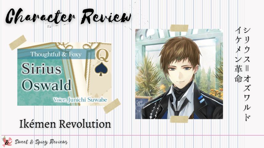 Sirius Oswald | Character Review | Ikémen&nbsp;Revolution