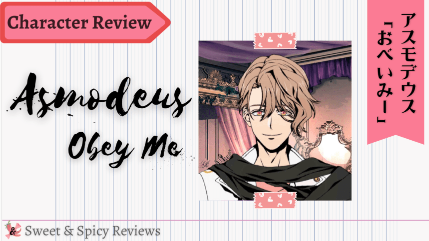 Asmodeus | Character Review | Obey&nbsp;Me!
