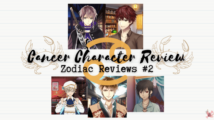 Pure-Hearted & Determined | Cancer Love Interests in Otome Games | Zodiac Reviews&nbsp;#2
