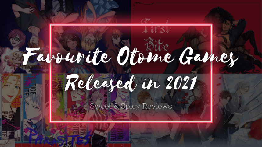 Favourite Otome Games | Released in 2021 |&nbsp;Recommendations