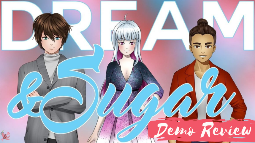 Dream & Sugar – Demo | First&nbsp;Impressions