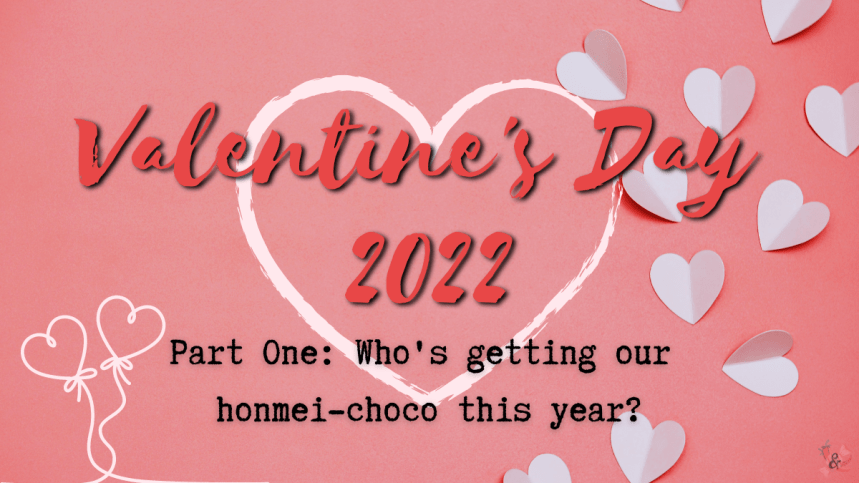 Which Best Boy Gets Homemade Chocolates this Valentine’s Day? | Part One | Valentine’s Day Special&nbsp;2022