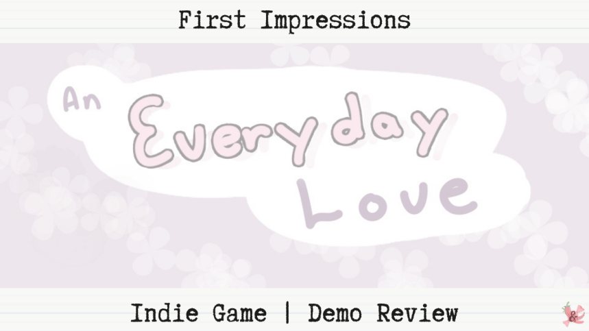 An Everyday Love (Demo) | First Impressions | Game&nbsp;Review