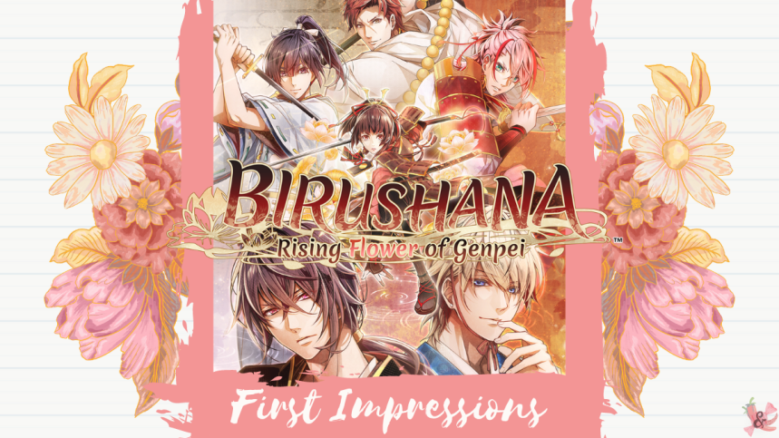 Birushana: Rising Flower of Genpei | Common Route | First&nbsp;Impressions