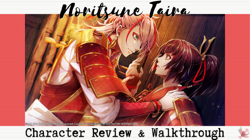 Noritsune Taira | Character Review & Walkthrough | Birushana: Rising Flower of&nbsp;Genpei
