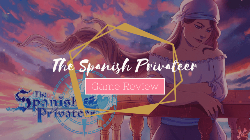 The Spanish Privateer | Game&nbsp;Review