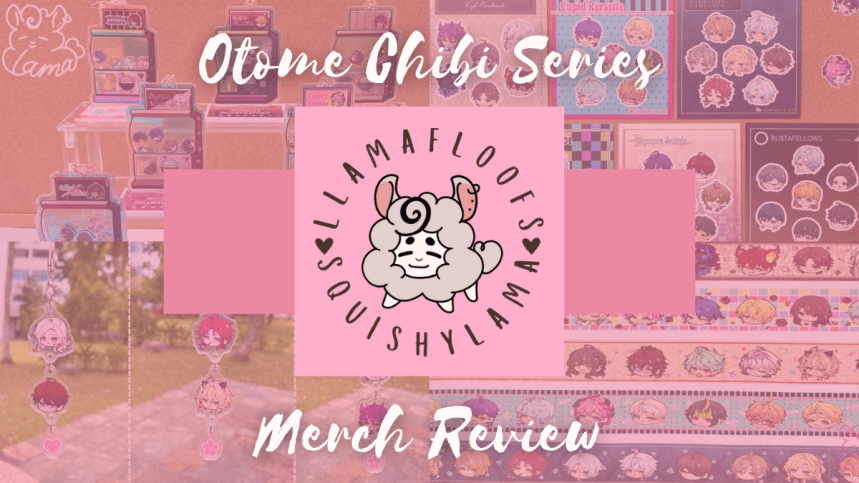 LlamaFloofs Otome Merchandise | Washi Tape, Keychains, Gachapon Shakers, and more! | Merch&nbsp;Review
