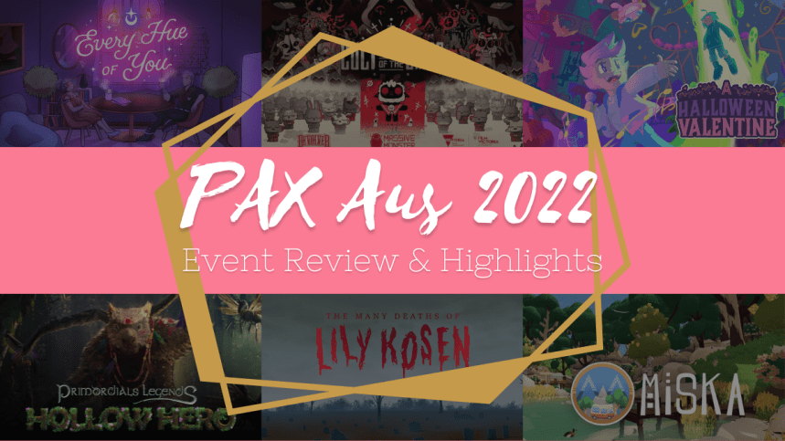 PAX Aus & Melbourne International Games Week | October 2022 |&nbsp;Recommendations