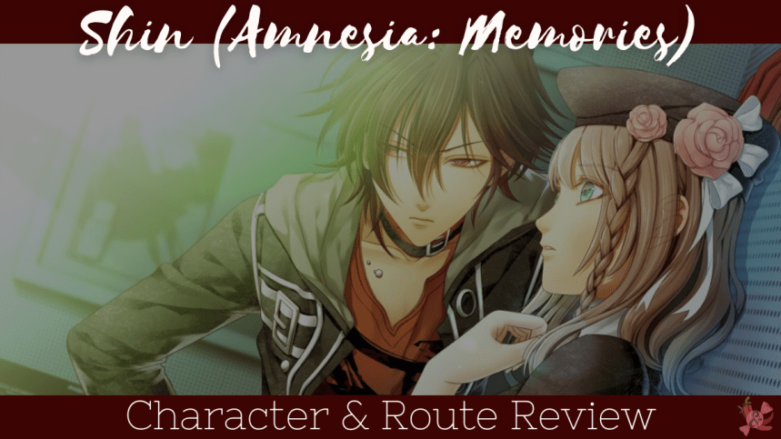 Shin | Character Review | Amnesia:&nbsp;Memories