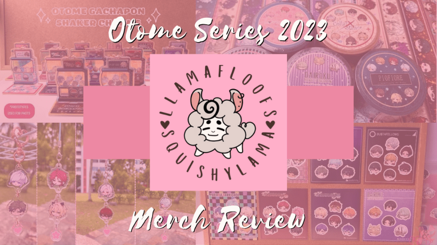 LlamaFloofs Otome Washi Tape, Keychains, Stickers, Gachapon Shakers, and more! | Merch&nbsp;Review